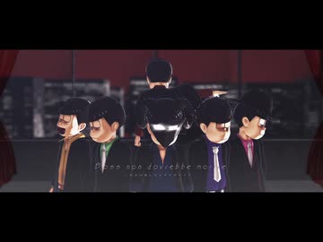 【MMDおそ松さん】（再投稿）〇〇松はフィクサー＋@