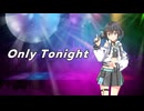 【オリジナル曲】Only Tonight / 956 feat. 宮舞モカ