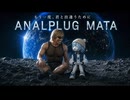 【AI拓也映画風PV】ANALPLUGMATA
