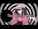 ショートムービー大好き夏色花梨先輩のつぶやき　「The Black Hole」６月25日