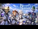 Beyond the Solitude / 紡乃世詞音