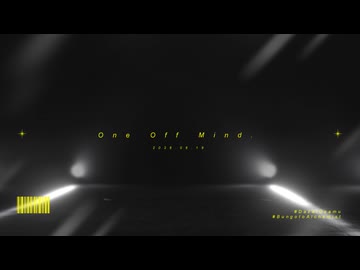 【MMD文アル】ONE OFF MIND【dzi中心】