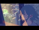 Rule? / 初音ミク