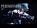 【原神MMD/Genshin Impact】Permission【ローエン/Lohen 】