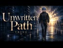 Unwritten Path / feat.TRINE