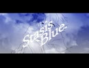 Stasis Blue. - Nectar [Official Video] 【VocaDuo2026】