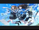 #44 Same Old Days_Full HD 1080p