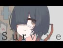 Survive feat. 天馬手毬・甘井ゆのの