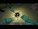 【Minecraft 1.7.10】究極根源的真珠(Extremely Primordial Pearl)| 銀河最強装備を求めて Part １９