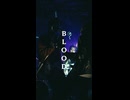 BLOOD / GrouSit RevoRatoly