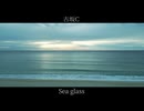 Sea glass／古坂C feat.asa
