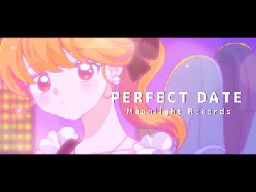 PERFECT DATE / Moonlight Records｜コラコレTOP100