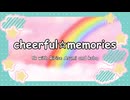cheerful☆memories feat. Ririse Asumi & koba