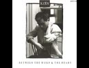 between the word & the heart-言葉と心-　小田和正
