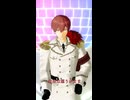 【MMDアイナナ】爆裂愛してる【トウマ】