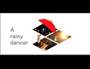 【6月最後に】A rainy dancer/r-906【歌ってみた】by Aura