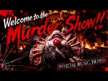Welcome to the Murder Show!! / フジノアンデッド feat. 宮舞モカ