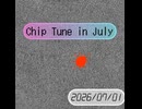 #月頭は ChipTune July