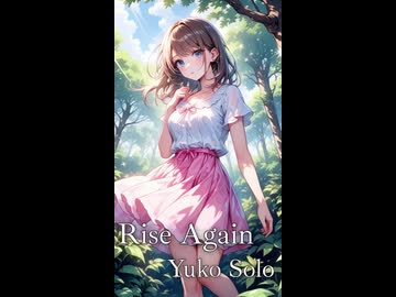 Rise Again long ver. / feat.Yuko