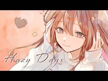 Hazy Days / Rainy as Hazy 【 #VocaDuo2026 】