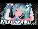 【Mac nanoem】マトリョシカ ／ミクテトネル