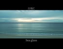 Sea glass／古坂C feat.asa