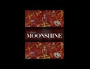 【必聴のソロパート】MOONSHINE【タイムラプスを使用したかっこいい映像演出】