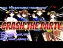 【MMD、艦これ】CRASH THE PARTY【金剛５姉妹？】