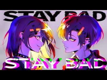 PHXENI - STAY BAD feat. 重音テトSV & HXVOC