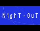 【VocaDuo2026vv】N1ghT-0uT / WAs.feat.可不・知声【pers0n_4】
