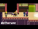 【DELTARUNE】王との対峙〔#74 chapter5〕