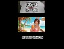 HYDE MADE IN HEAVEN カラオケLive 本人ズ shorts 1尺