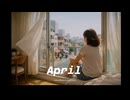【Vocaloid6】April【asa】