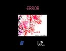 希少種の民が　-ERROR 　歌ってみました。