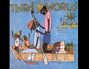 Third World - Now That We've Found Love