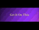 Get It On This / 知声 - 「誰」
