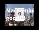 Machamingood!!!