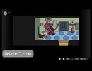 【MOTHER3】奇妙で、おもしろい。そして、せつない。#15