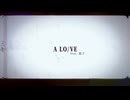 A LO/VE feat. 狐子 / 四月（sigatsu）