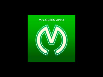 Journey【Mrs.GreenApple】