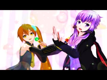 【MMD】亞北ネル&結月ゆかりでカラフル×メロディ
