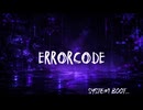 error　code　/　feat.初音ミク