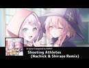 Shooting Athletes (Nachick & Shirase Remix) [House]
