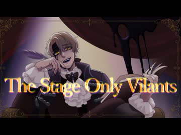 【TONIO】The Stage Only Vilants【オリジナル曲】