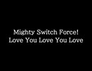 【知る人ぞ知るゲーム名曲】Mighty Switch Force! - Love You Love You Love