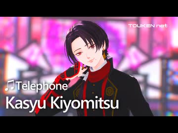 【MMD刀剣乱舞】Telephone【加州清光】