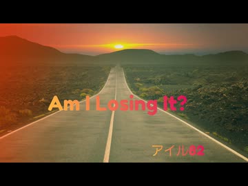 【グランジ】Am I Losing It?【アイル82 feat.HXVOC ハボック】