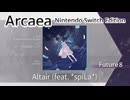 【Arcaea Switch版】Altair (feat. *spiLa*)（Future8）