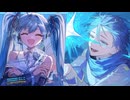 青炎×いつか君と話したミライは【マッシュアップ】