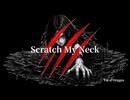 Vie d'Orages『Scrach My Neck』＜オリジナル曲 / MV＞